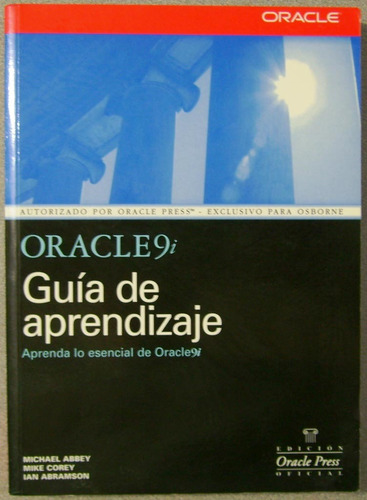 Oracle 9i Guia De Aprendizaje - Abbey -  Oracle