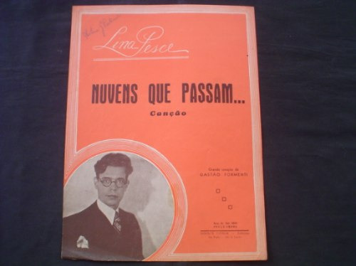 Lina Pesce /gastão Formenti-nuvens Que Passam-partitura 1935