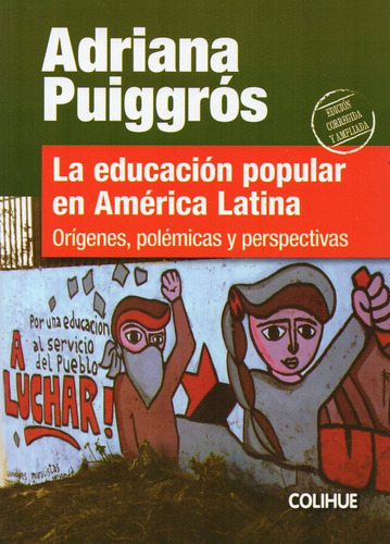 La Educación Popular En América Latina Puiggros (col)