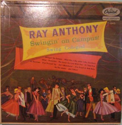 Ray Anthony E Sua Orquestra - Swingin' On Campus - Capitol