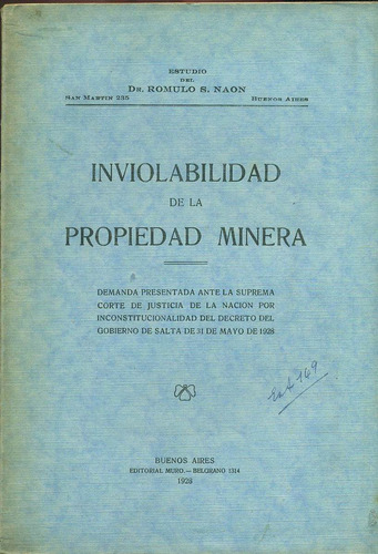 Inviolabilidad De La Propiedad Minera - Naon, Rómulo S.