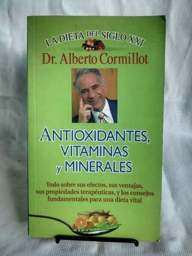 Antioxidantes Vitaminas Y Minerales Cormillot Dieta Siglo 21