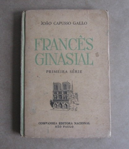 Francês Ginasial - João Capusso Gallo - 1950