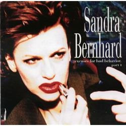 Cd Sandra Bernhard - Excuses For Bad Behavior Part 1 (imp)