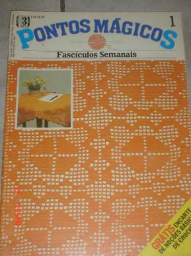 Revista Pontos Magicos, Croche , Nr 1, Editora Tres