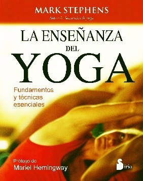 La Enseñanza Del Yoga - Mark Stephens