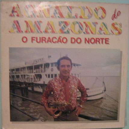 Agnaldo Do Amazonas O Furacão Do Norte -  1983