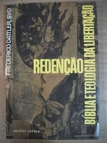 * Livro Redenção Biblia Eteologia Da Libertação Frederico