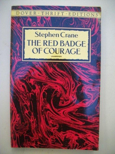 The Red Badge Of Courage - Stephen Crane