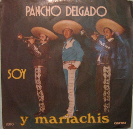 Pancho Delgado - Soy Pancho Delgado