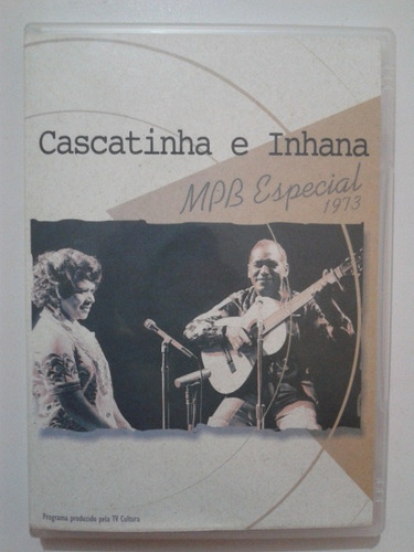 Cascatinha E Inhama Dvd - Especial Mpb 1973 (raridade)
