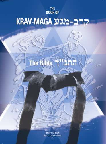 O Livro Do Krav-maga - A Biblia (the Book Of Krav-maga)