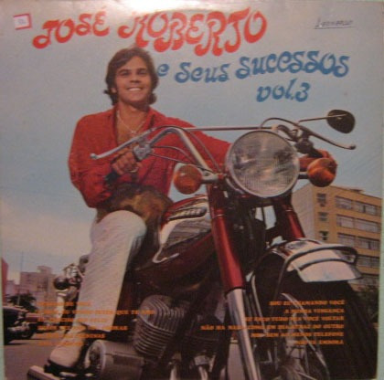 José Roberto & Seus Sucessos - Volume 3 - 1970