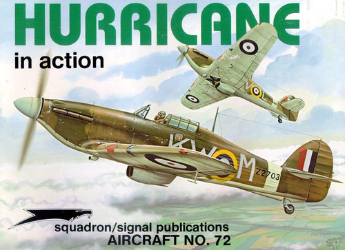 Hurricane In Action - Aircraft Nº 72