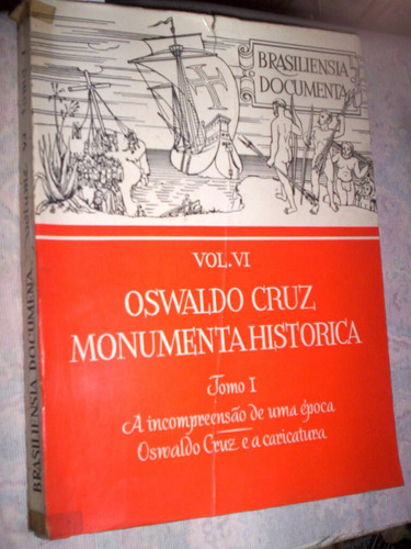 Oswaldo Cruz Caricatura  Monumenta Histórica  1971