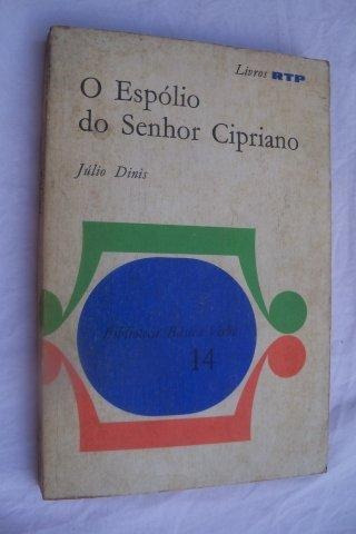 Livro Julio Dinis - O Espólio Do Senhor Cipriano Romance