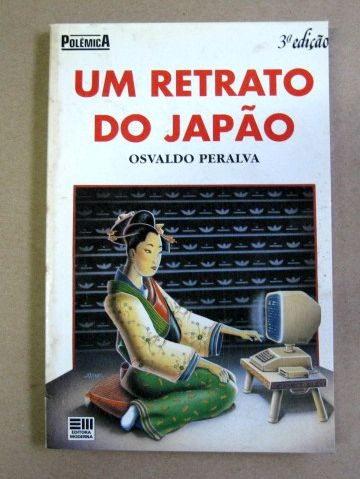 Um Retrato Do Japão - Osvaldo Peralva