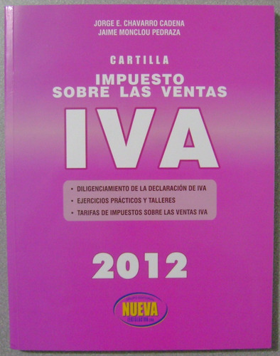 Cartilla Impuestos Sobre Las Ventas Iva 2012 / Nueva Legisla