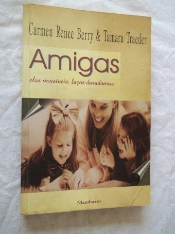Amigas - Carmen Rene Berry & Tamara Traeder - Auto-ajuda