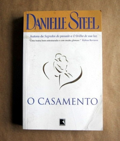 O Casamento - Danielle Steel