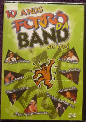 Dvd 10 Anos Forró Da Band Ao Vivo