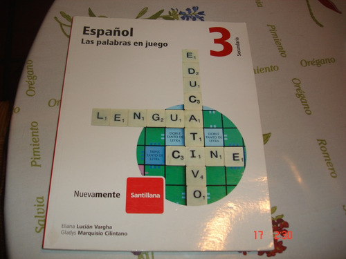 Idioma Español 3 Santillana  Las Palabras En Juego  Secundar