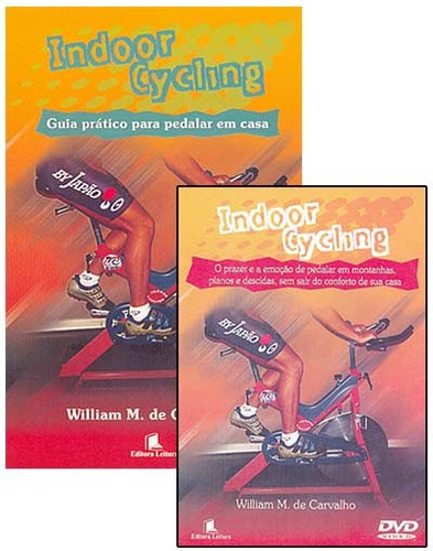 Livro - Indoor Cycling + Dvd - Pedale Em Casa