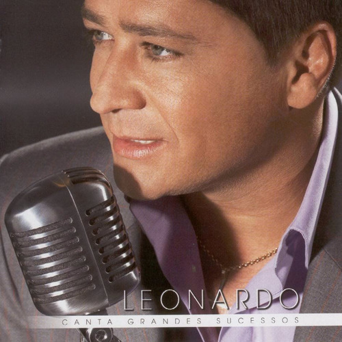 Cd Lacrado Leonardo Canta Grandes Sucessos 2004