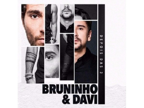 Bruninho & Davi - Depois Das 3 - Cd - Loja Center Som