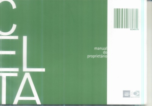 Manual Proprietário Celta 2005 2006 C/suplementos E Capa