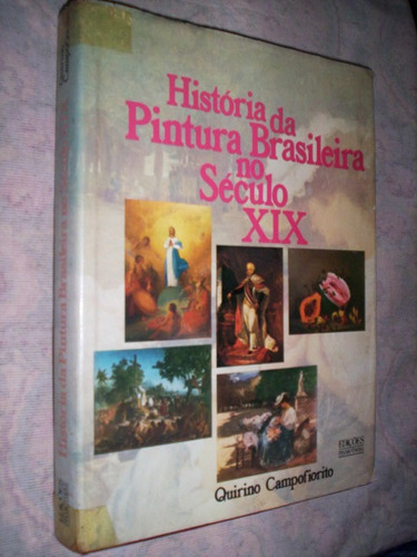 Historia Da Pintura Brasileiro No Século Xix