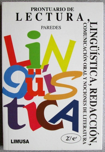 Prontuario De Lectura, Lingüística, Redacción 2a - Limusa