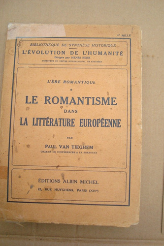 Romantismo Na Literatura Europeia = Paul Van Thieghem