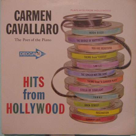 Carmen Cavallaro-the Poet Of The Piano - Hits From Hollywood