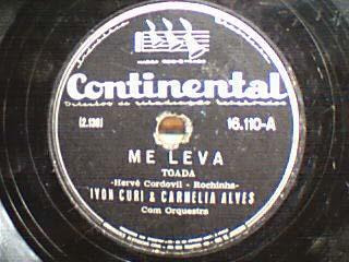 78  Rpm Ivon Curi E Carmelia Alves Me Leva Gauchita