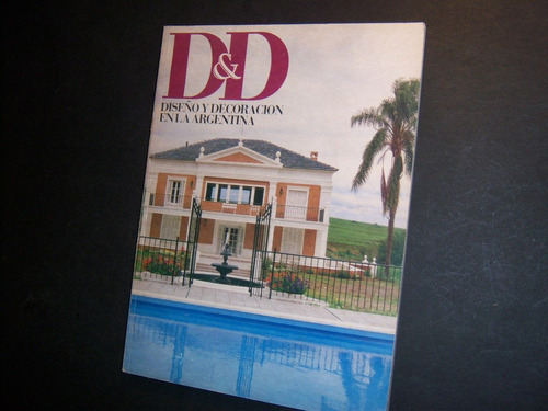 D & D Diseño Y Decoración En La Argentina Mayo 1990 Nro 11