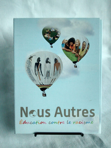 Education Contre Le Racisme  Nous Autres  En Francés + 2 Cd