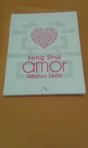 Libro De Alfonso Leon Feng Shui Amor