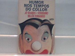 Jô Soares Verissimo Millôr Livro Humor Nos Tempos Do Collor