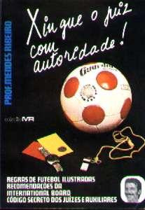 Livro - Xingue O Juiz Com Autoridade! Futebol - 1973