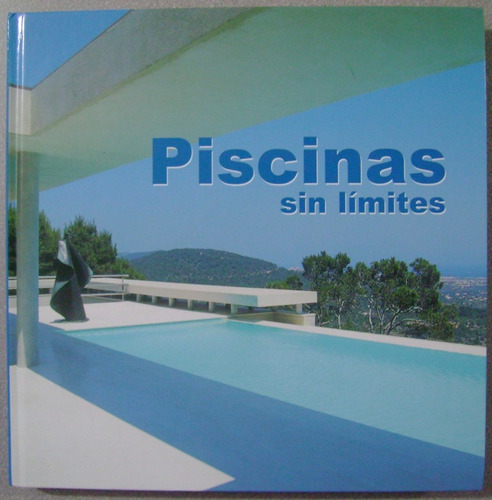 Piscinas Sin Límites / Monsa