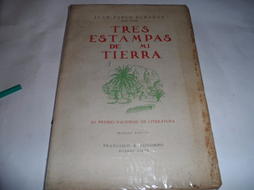 Echague. Tres Estampas De Mi Tierra.  Colombo, 1939