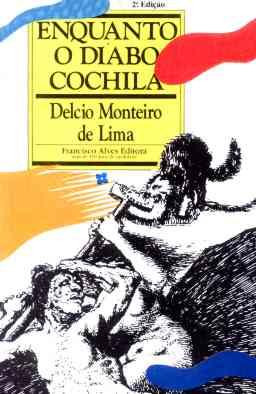 Enquanto O Diabo Cochila - Délcio Monteiro De Lima - 1990