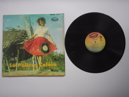 Lp Vinilo La Pollera Colora Varios Interpretes Conjuntos1974