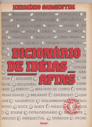 Dicionário De Idéias Afins - Hermínio Sargentim / Seminovo