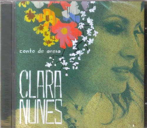 Cd  Clara Nunes Conto De Areia Coisa Da Antiga