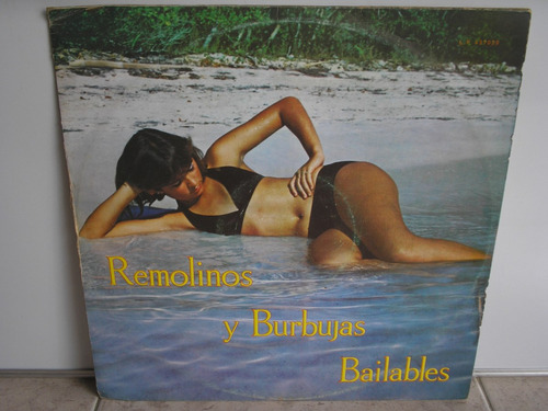Lp Vinilo Remolinos Y Remolinos Y Burbujas Bailables 1980