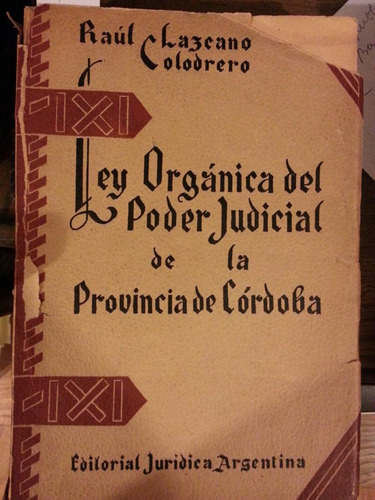 Ley Organica Poder Judicial De La Provincia De Cordoba 1943