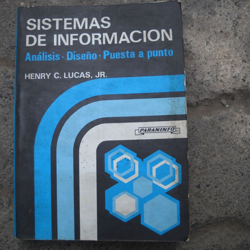 Sistemas De Informacion, Analisis Diseño Puesta A Punto, Hen