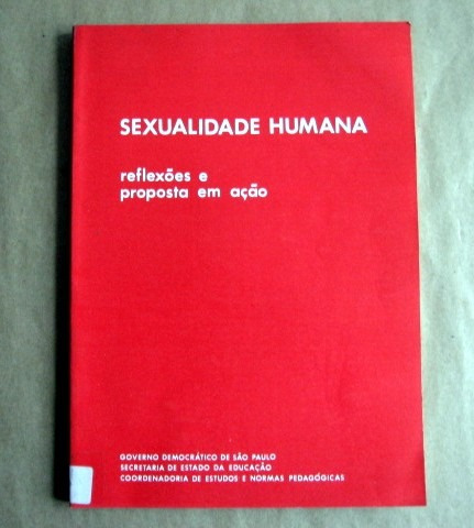 Sexualidade Humana - Reflexões E Proposta Em Ação